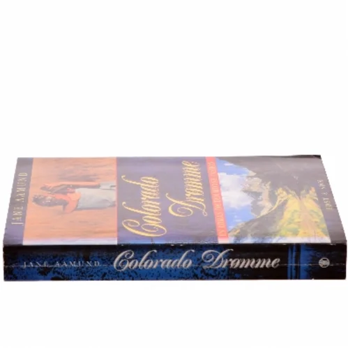 Colorado drømme af Jane Aamund (Bog)