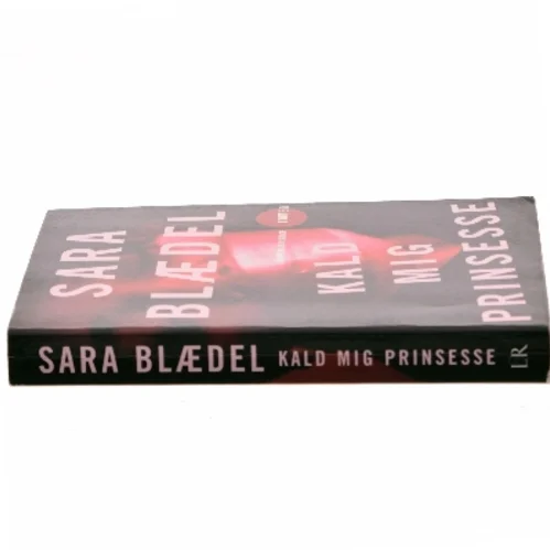 Kald mig prinsesse : roman af Sara Blædel (Bog)