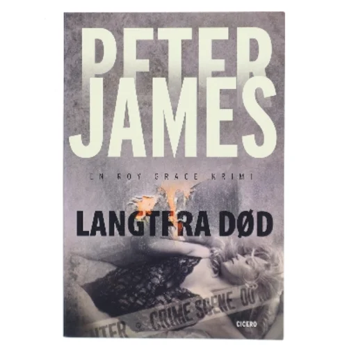 Langtfra død af Peter James (f. 1948) (Bog)