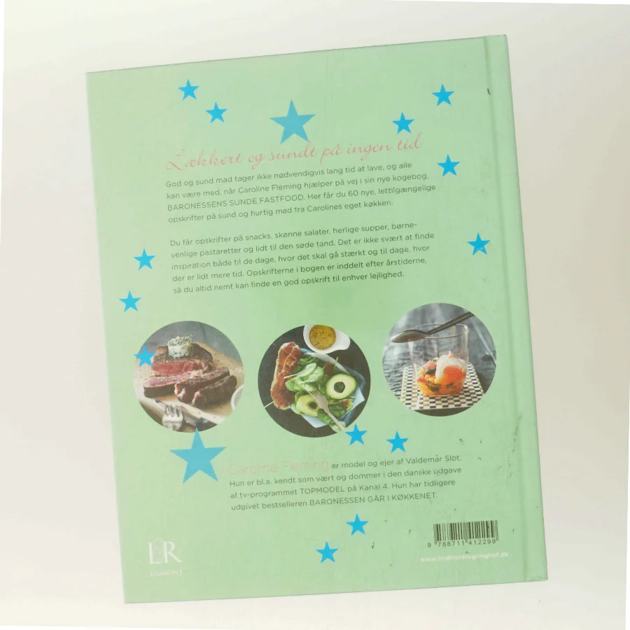 Baronessens sunde fastfood : de hurtigste opskrifter fra Carolines eget køkken af Caroline Fleming (Bog)