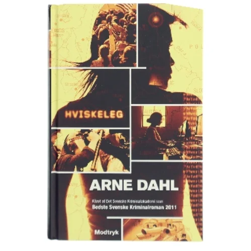 Hviskeleg : kriminalroman af Arne Dahl (f. 1963) (Bog)