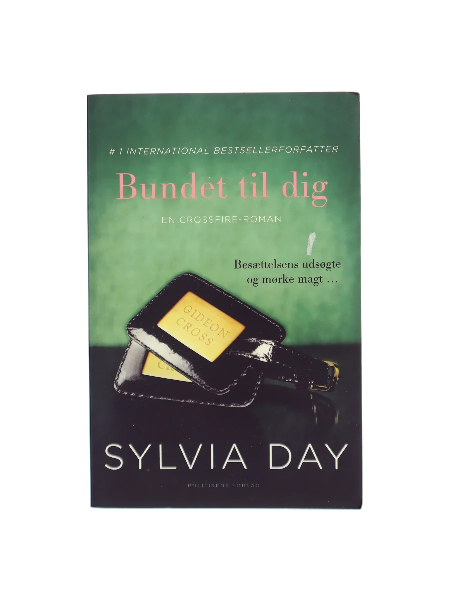 Forsiden af Bundet til dig - en Crossfire-roman af Sylvia Day