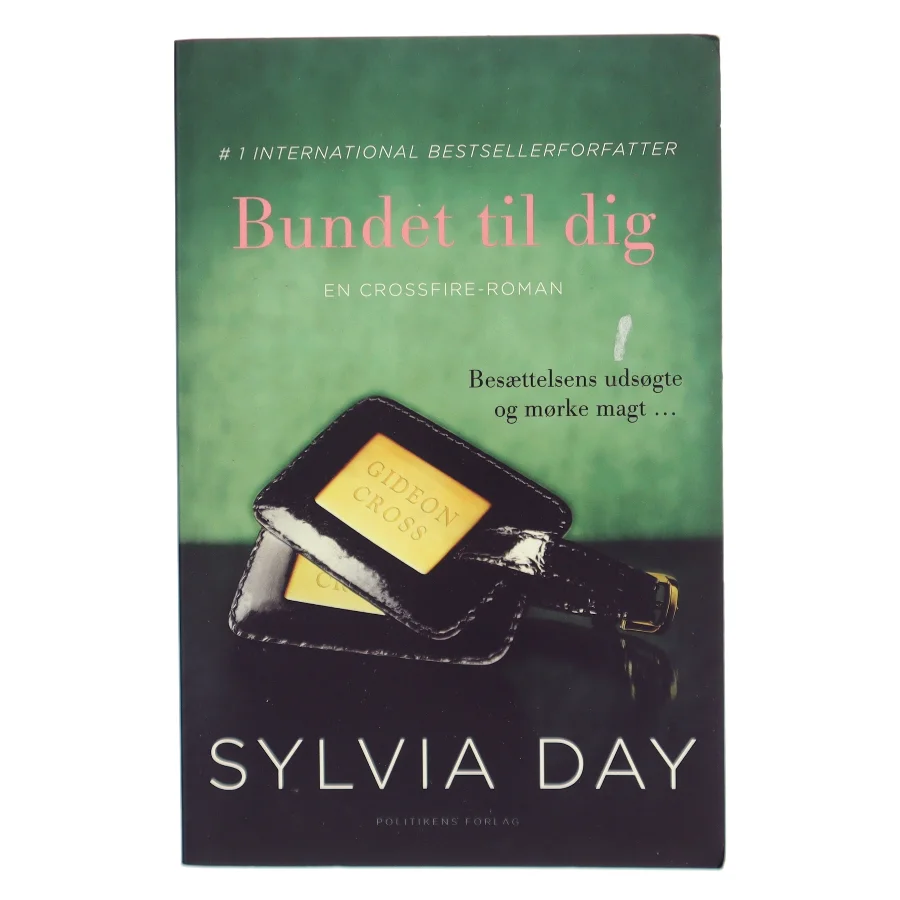 Bundet til dig - en Crossfire-roman af Sylvia Day (Bog)