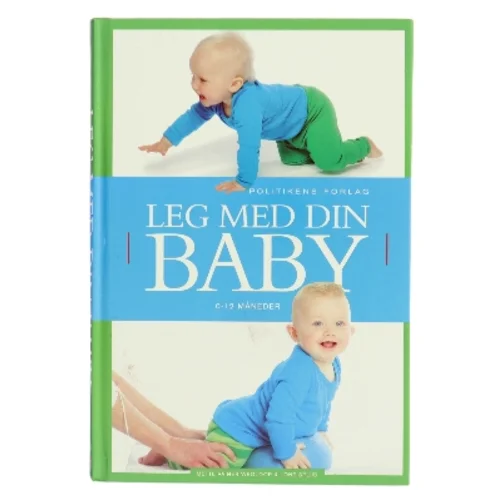 Leg med din baby af Mette Vainer Wegloop (Bog)