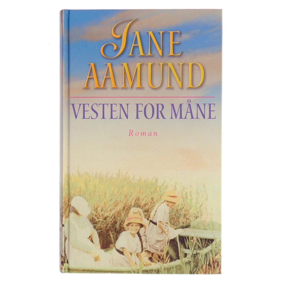Vesten for måne af Jane Aamund (Bog)