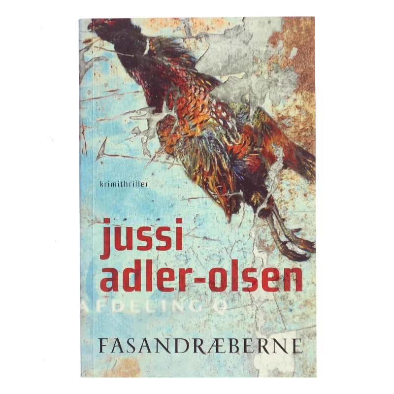 Fasandræberne : krimithriller af Jussi Adler-Olsen (Bog)