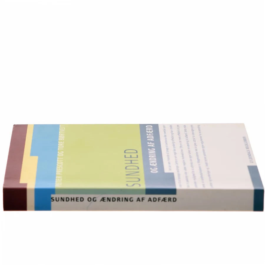 Sundhed og ændring af adfærd af Peter Prescott (Bog)