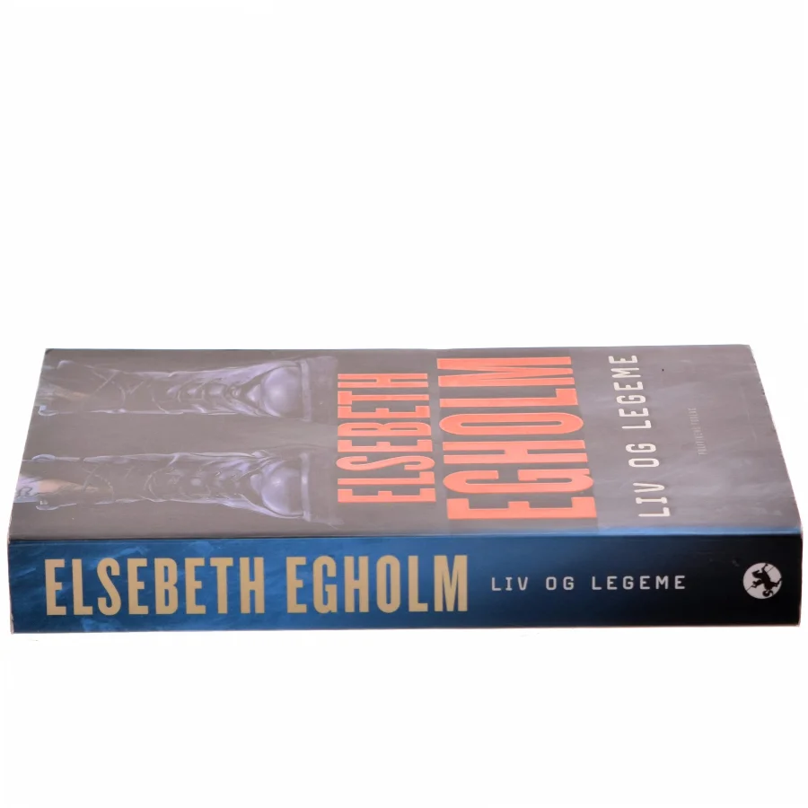 Liv og legeme : roman af Elsebeth Egholm (Bog)