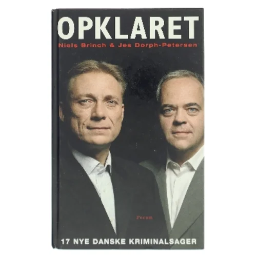 Opklaret : 17 danske kriminalsager (Bog)