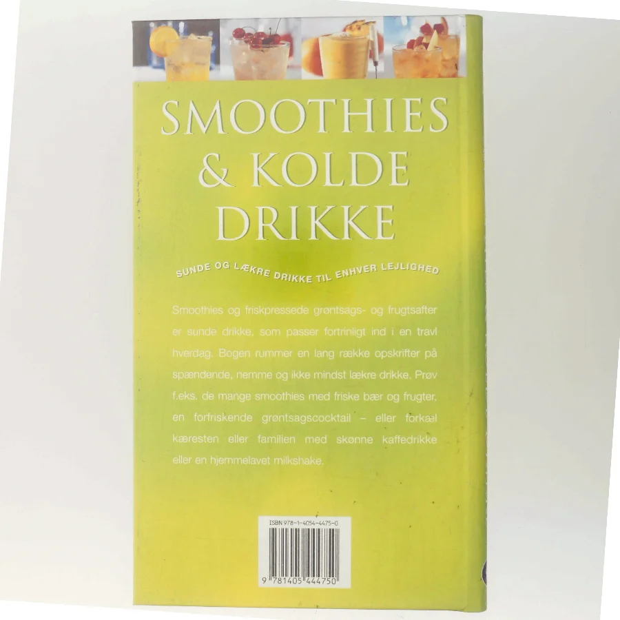 Smoothies & kolde drikke : Sunde og lækre drikke til enhver lejlighed af Ambridge Christine (Bog)