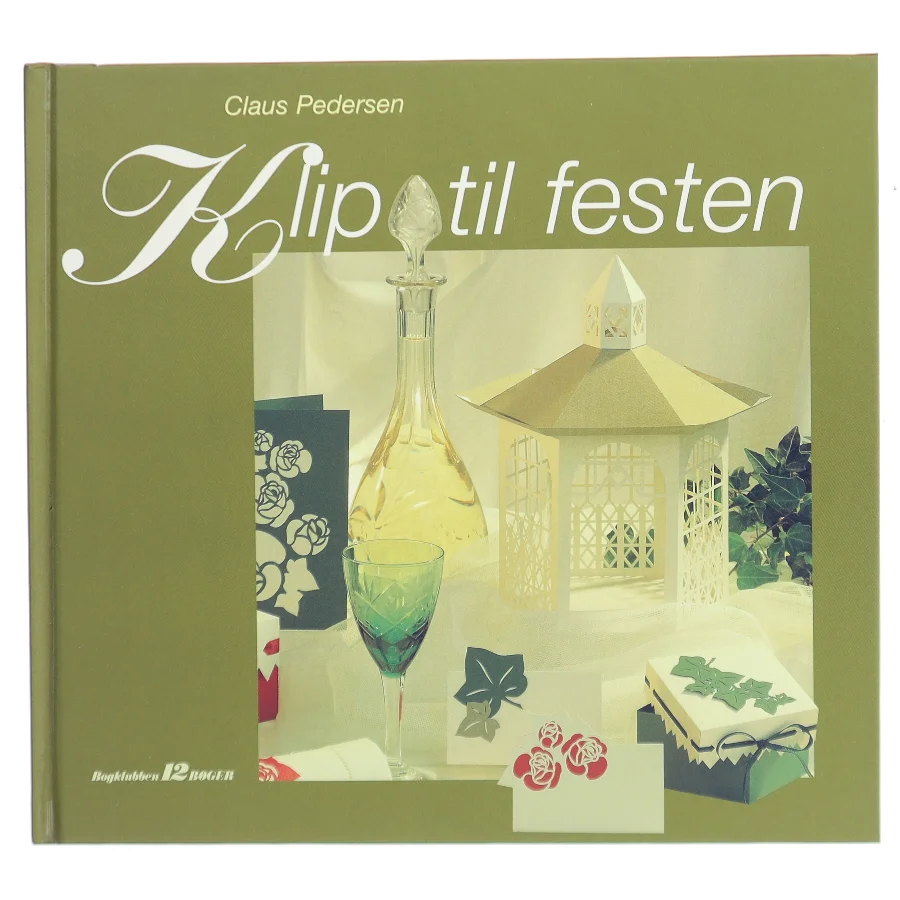 Klip til festen af Claus Pedersen (Bog)