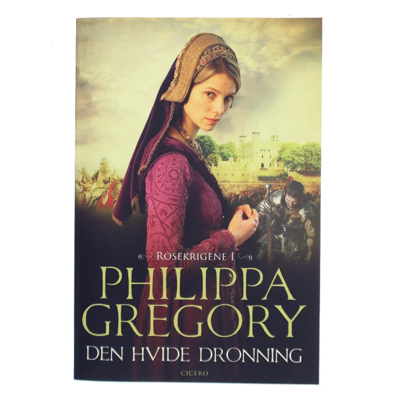 Den hvide dronning af Philippa Gregory (Bog)