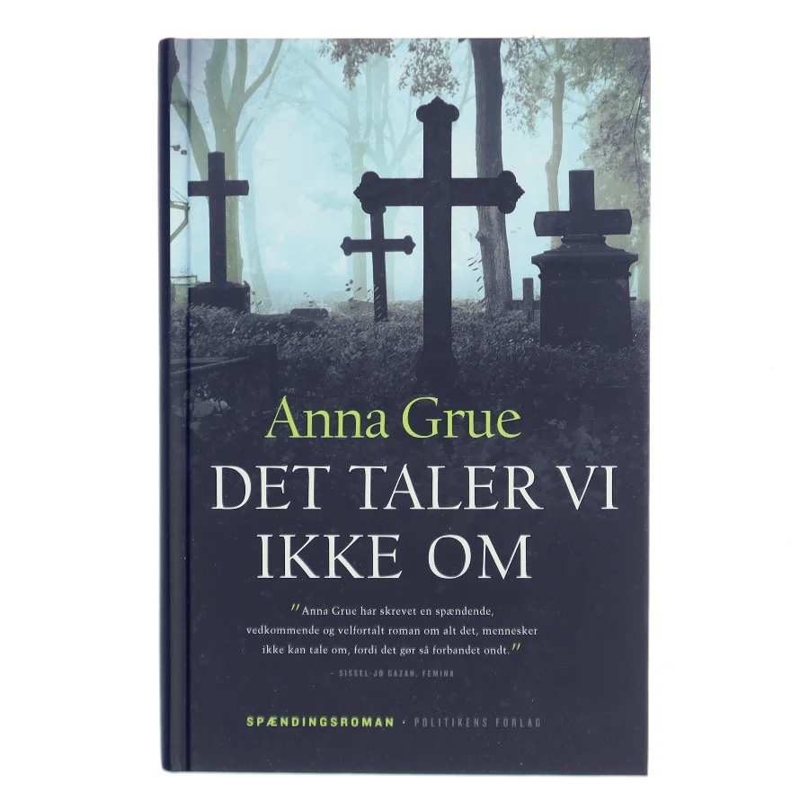 Det taler vi ikke om af Anna Grue (Bog)