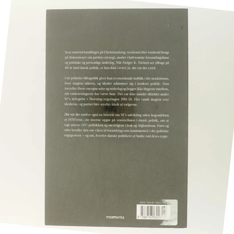 Det var det værd : politisk tilbageblik af Holger K. Nielsen (f. 1950) (Bog)