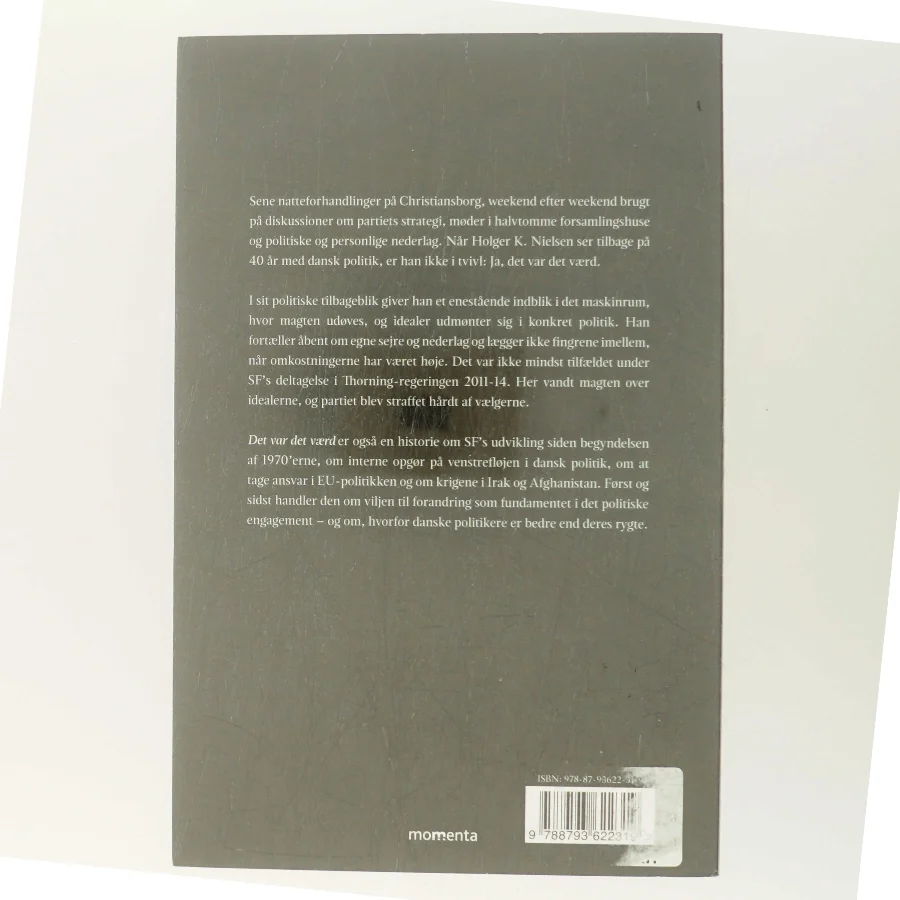 Det var det værd : politisk tilbageblik af Holger K. Nielsen (f. 1950) (Bog)