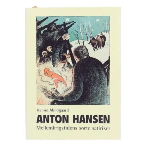 Anton Hansen af Hanne Abildgaard (Bog)