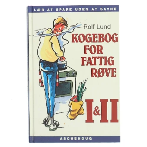 Kogebog for fattigrøve I & II af Rolf Lund (Bog)