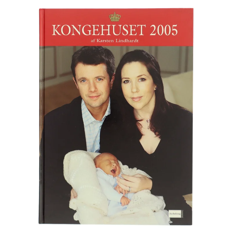 Kongehuset 2005 af Karsten Lindhardt (Bog)