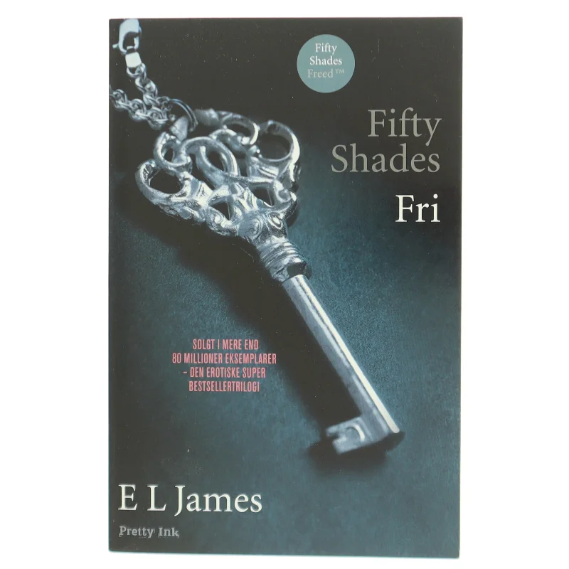 Fifty shades. Bind 3, Fri af E. L. James (Bog)
