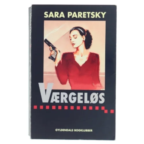 Værgeløs - Sara Paretsky fra Gyldendals Bogklubber