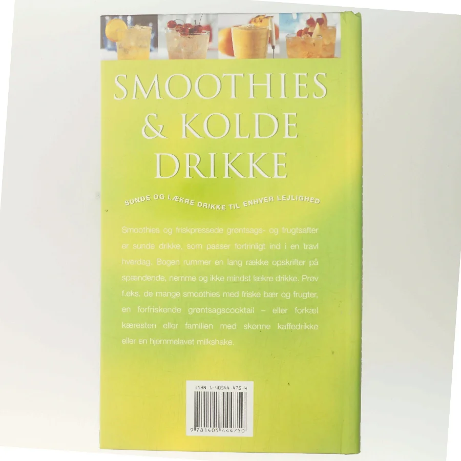Smoothies & Kolde Drikke af Christine (Bog)
