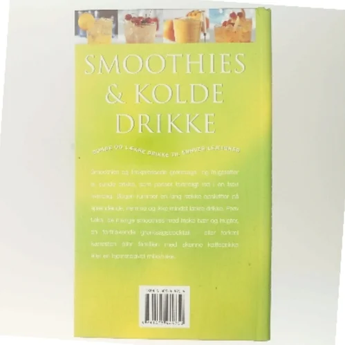 Smoothies & Kolde Drikke af Christine (Bog)