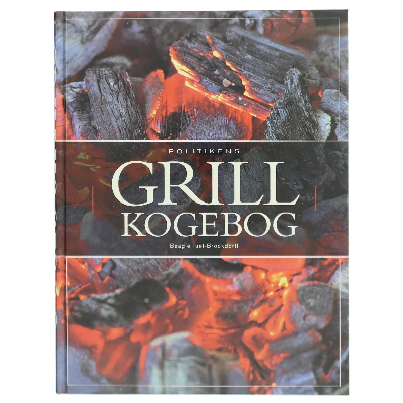 Politikens grillkogebog af Beagle Iuel-Brockdorff (Bog)