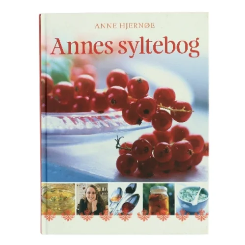 Annes syltebog af Anne Hjernøe (Bog)