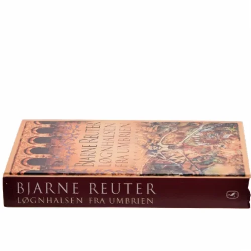 Løgnhalsen fra Umbrien : roman af Bjarne Reuter (Bog)