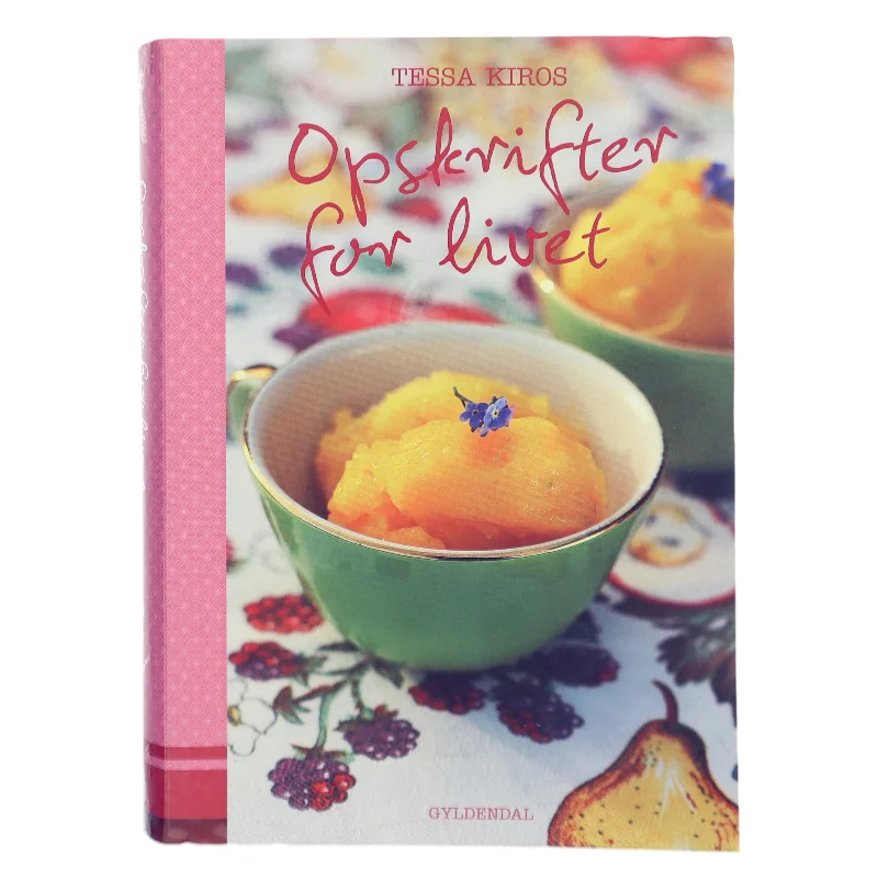 Opskrifter for livet af Tessa Kiros (Bog)