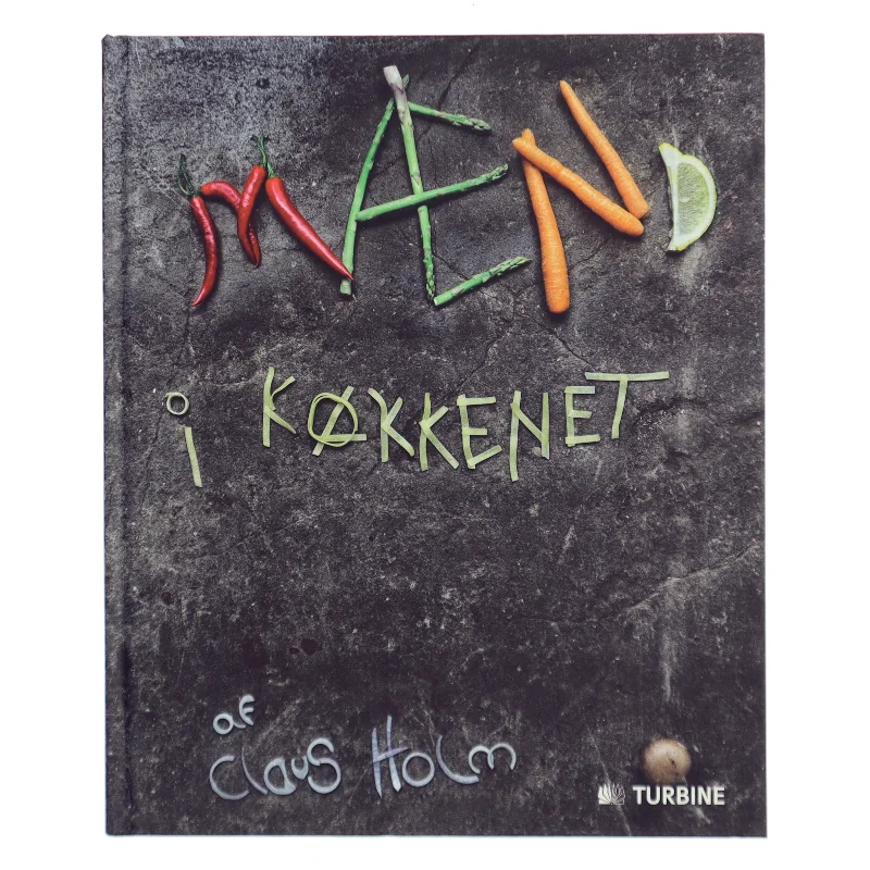 Mænd i køkkenet af Claus Holm (Bog)