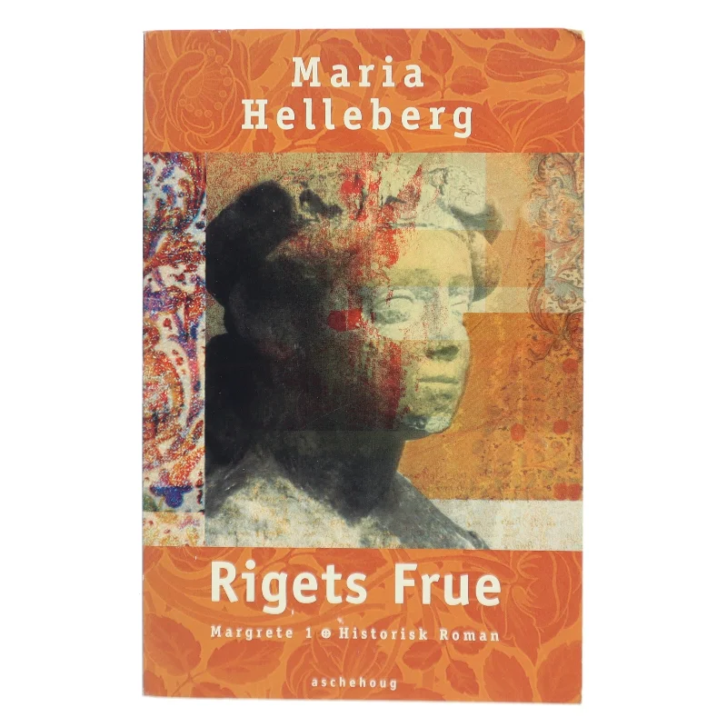 Rigets frue : Margrete 1. : roman af Maria Helleberg (Bog)