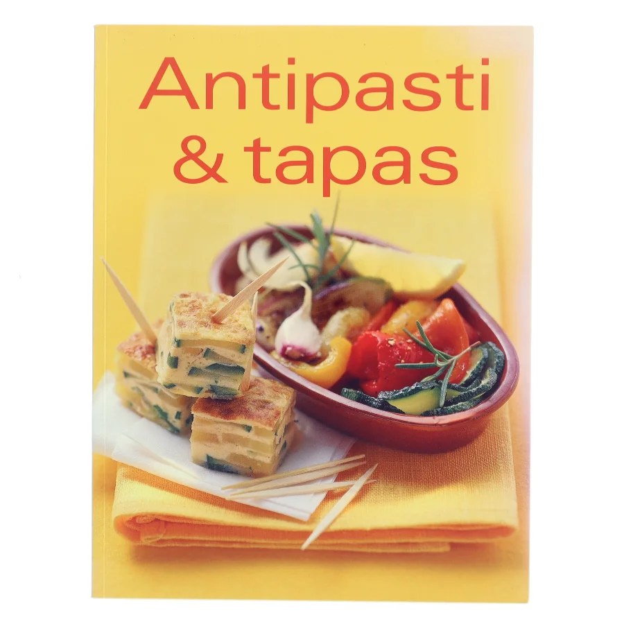 Antipasti & tapas af Ukendt forfatter (Bog)