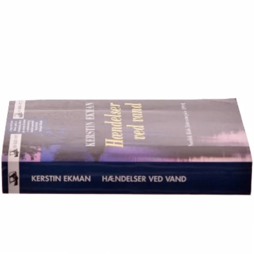 Hændelser ved vand : roman af Kerstin Ekman (Bog)