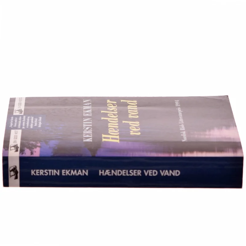 Hændelser ved vand : roman af Kerstin Ekman (Bog)