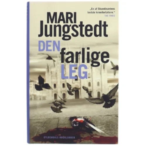 Den farlige leg : kriminalroman af Mari Jungstedt (Bog)