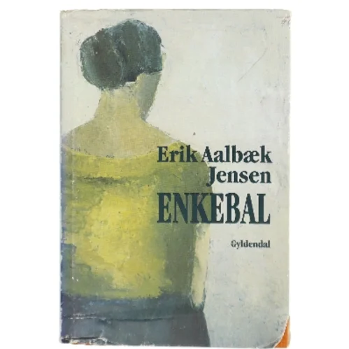 Enkebal : roman af Erik Aalbæk Jensen (Bog)