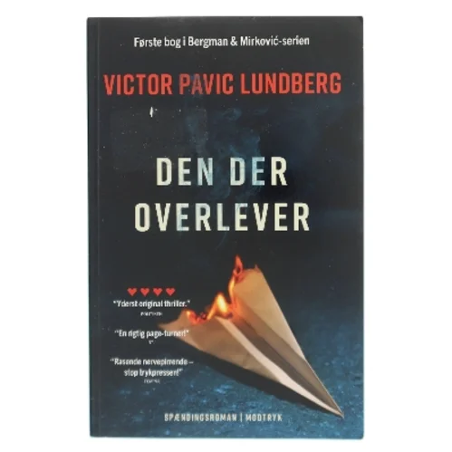 Den der overlever af Victor Pavic Lundberg (f. 1987) (Bog)
