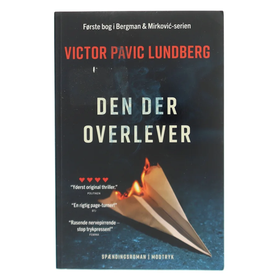 Den der overlever af Victor Pavic Lundberg (f. 1987) (Bog)