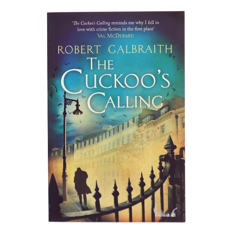 The cuckooś calling af Robert Galbraith (Bog)