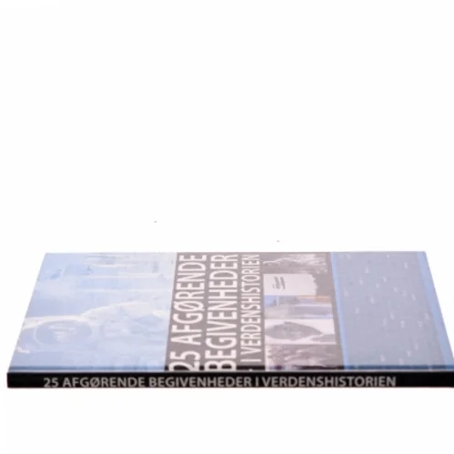 25 afgørende begivenheder - i verdenshistorien af Lars Ringholm (Bog)