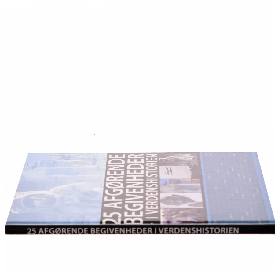 25 afgørende begivenheder - i verdenshistorien af Lars Ringholm (Bog)