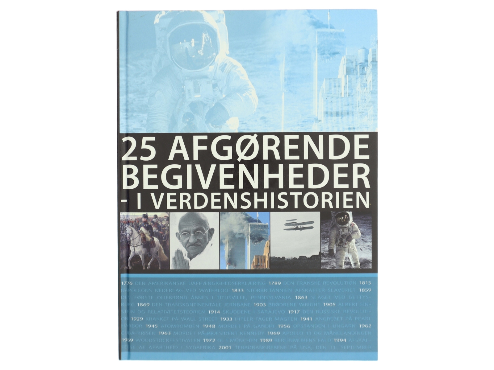 25 afgørende begivenheder - i verdenshistorien af Lars Ringholm (Bog)