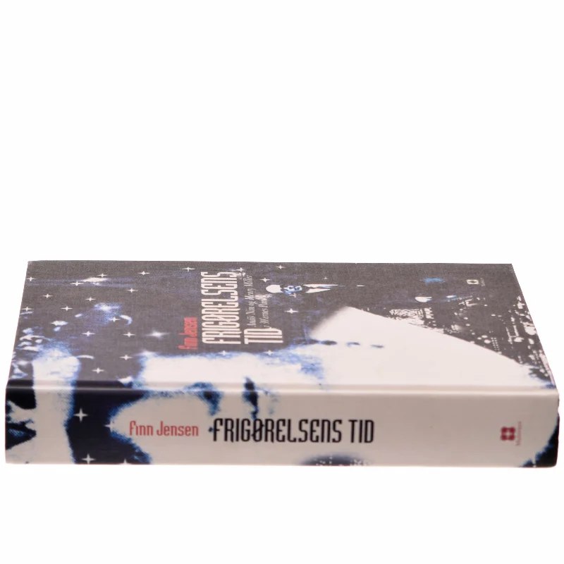 Frigørelsens tid : Anaïs Nin og Henry Miller i 30'ernes Paris af Finn Jensen (f. 1946-04-21) (Bog)