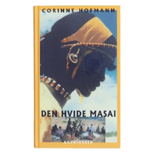 Den Hvide Masai af Corinne Hofmann (Bog)