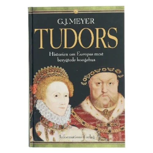 Tudors af G.J. Meyer (Bog)