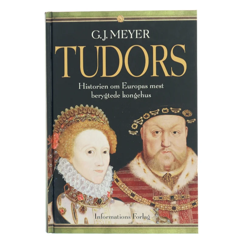 Tudors af G.J. Meyer (Bog)