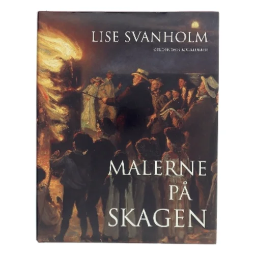Malerne på Skagen af Lise Svanholm (Bog)