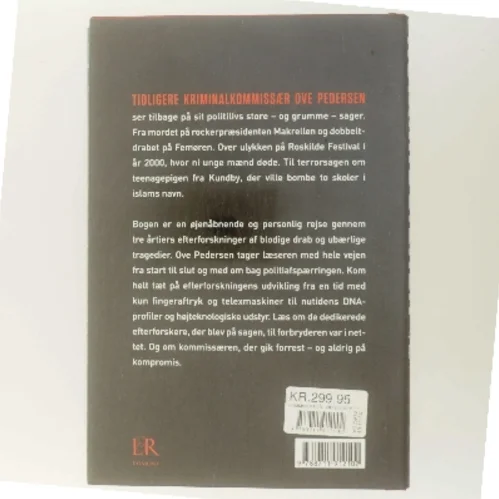 Kommissæren : mit liv som efterforsker af Ove Pedersen (f. 1954-08-22) (Bog)