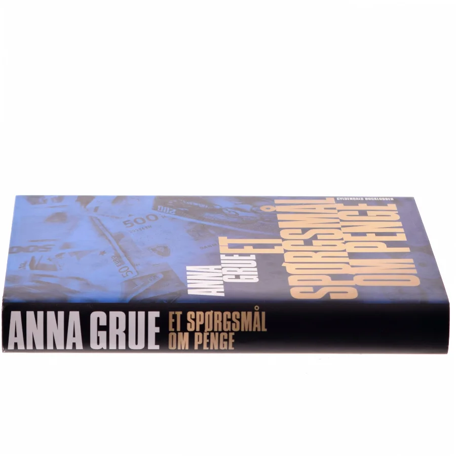Et spørgsmål om penge af Anna Grue (Bog)